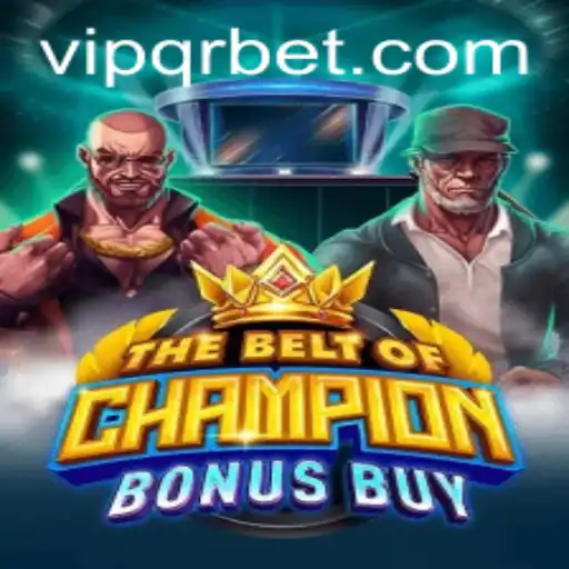 An In-Depth Look at TheBeltOfChampionBonusBuy with qrbet
